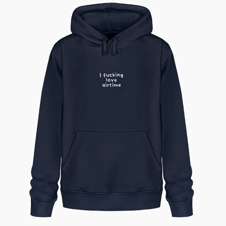 I f*cking love airtime Hoodie