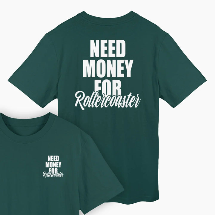 NEED MONEY FOR ROLLERCOASTER Heavy T-Shirt