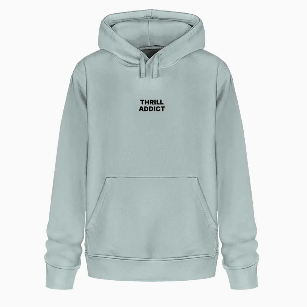 THRILL ADDICT Hoodie