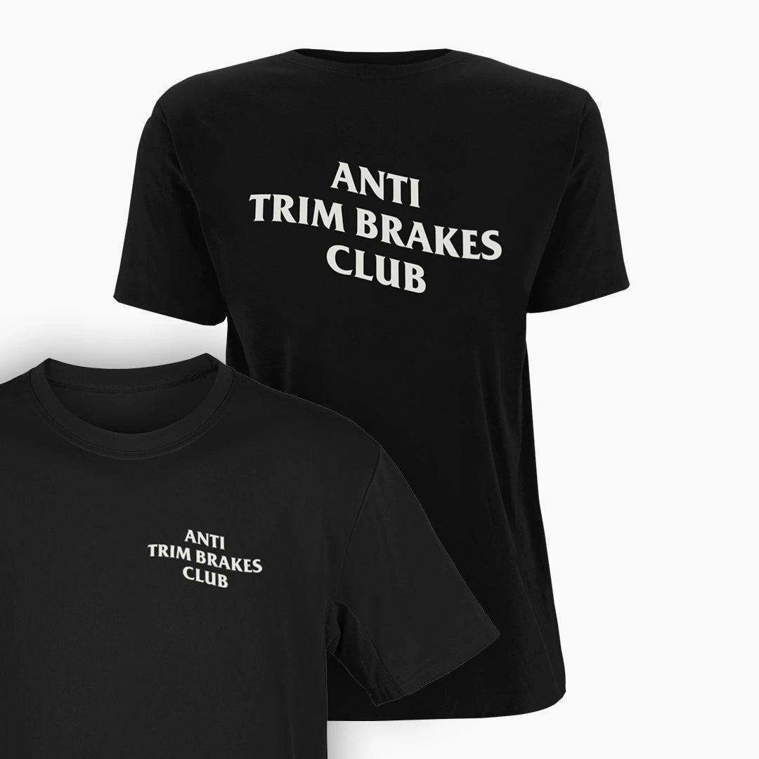 ANTI TRIM BRAKES CLUB T-Shirt