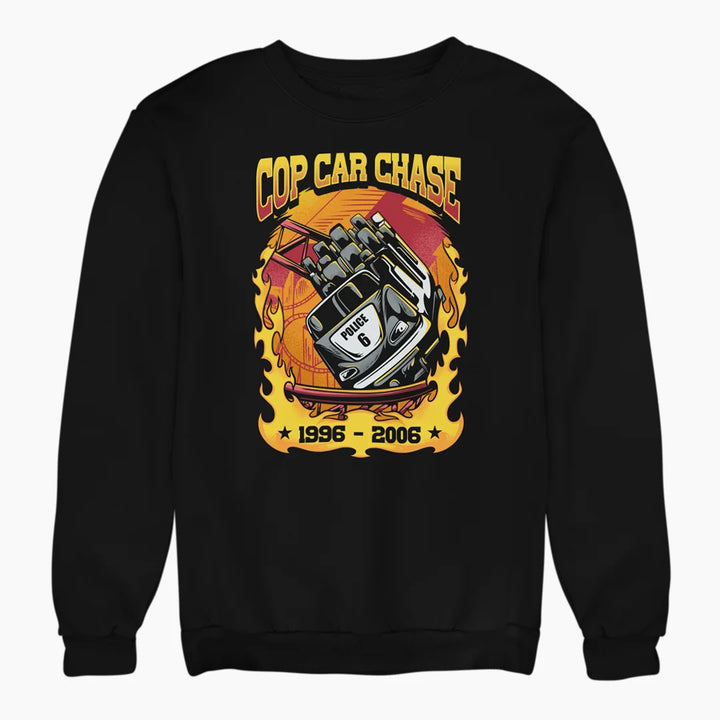 COP CAR CHASE sweatshirt