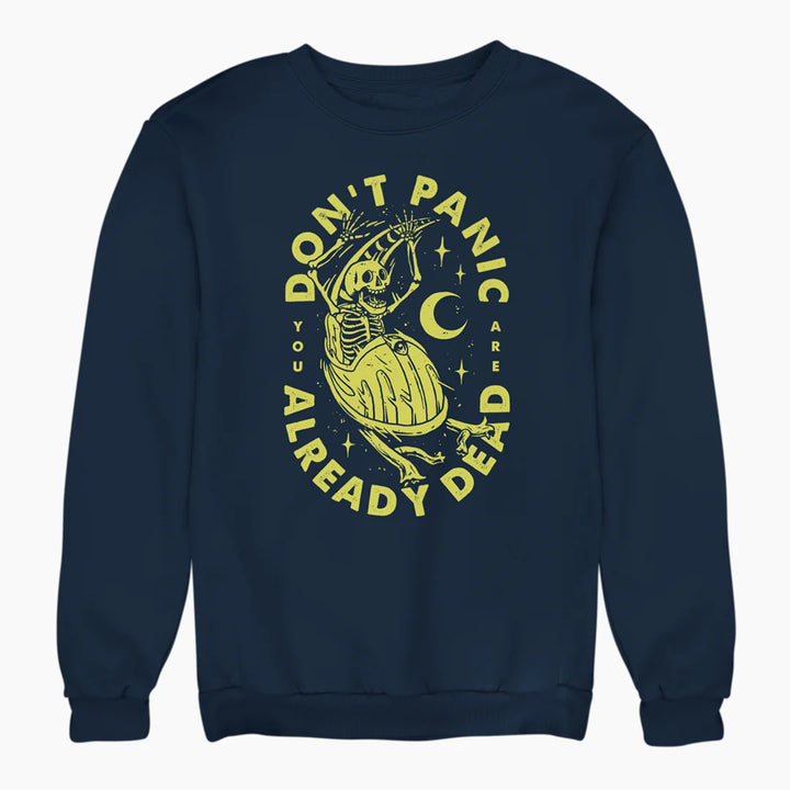 DON'T PANIC sweatshirt