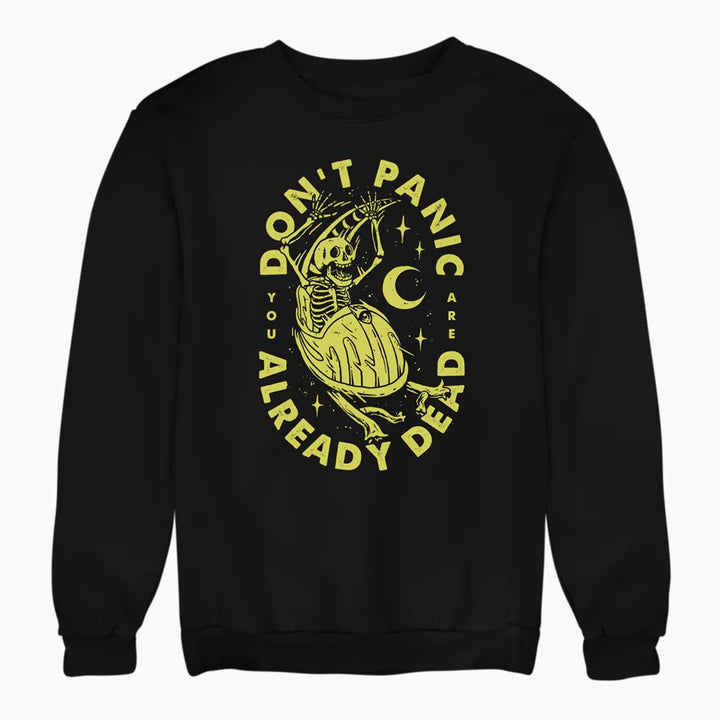 DON'T PANIC sweatshirt