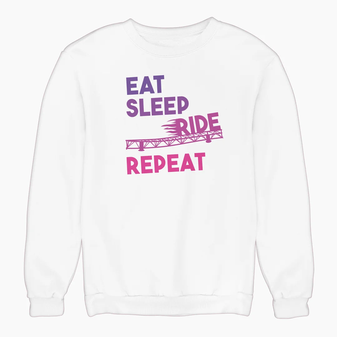 EAT SLEEP RIDE REPEAT sweatshirt