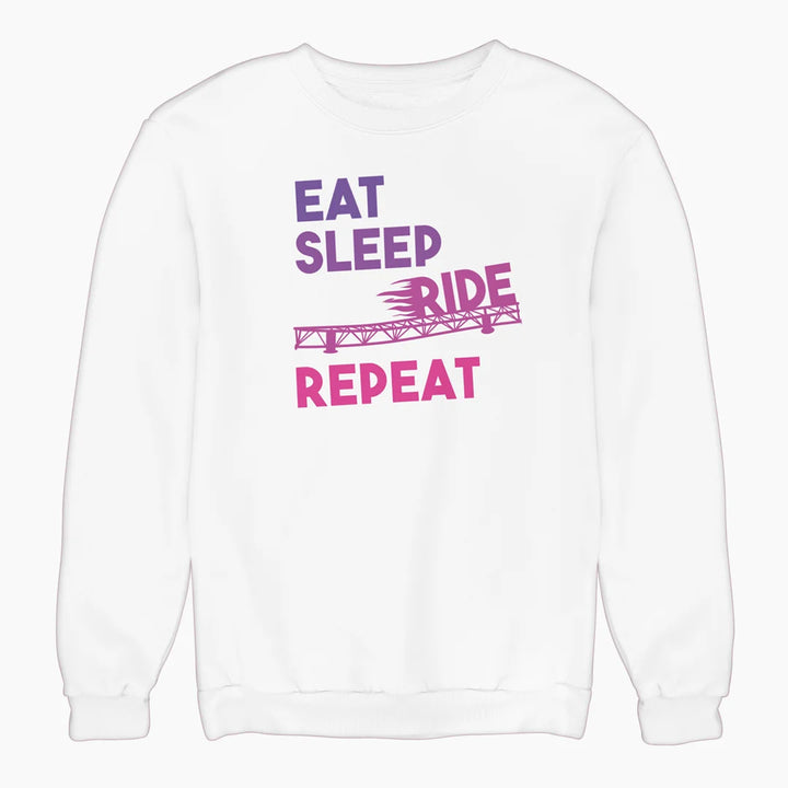 EAT SLEEP RIDE REPEAT sweatshirt