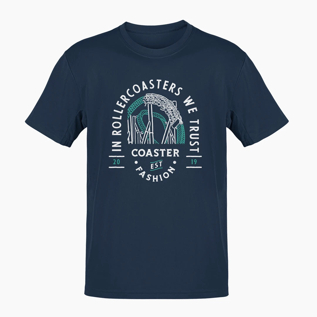 IN ROLLERCOASTERS WE TRUST T-Shirt