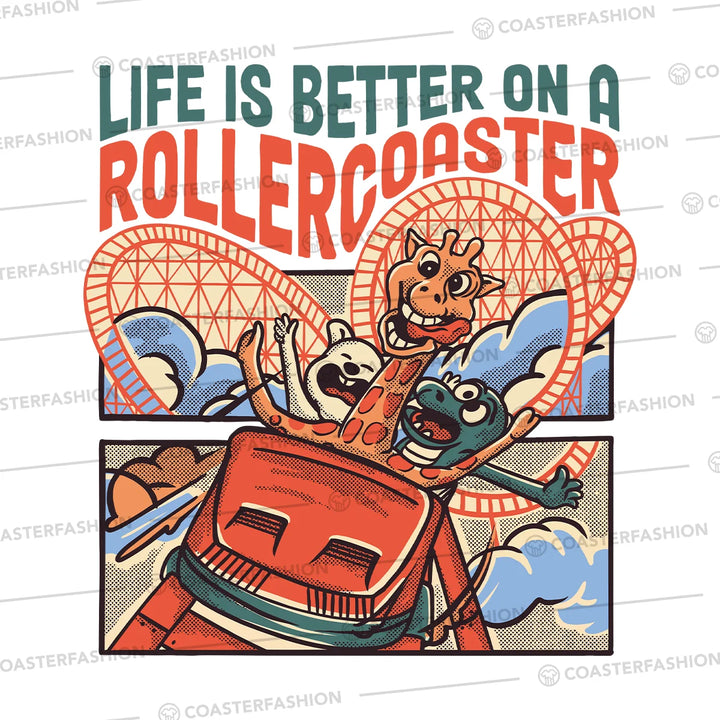 LIFE IS BETTER ON A ROLLERCOASTER sweatshirt