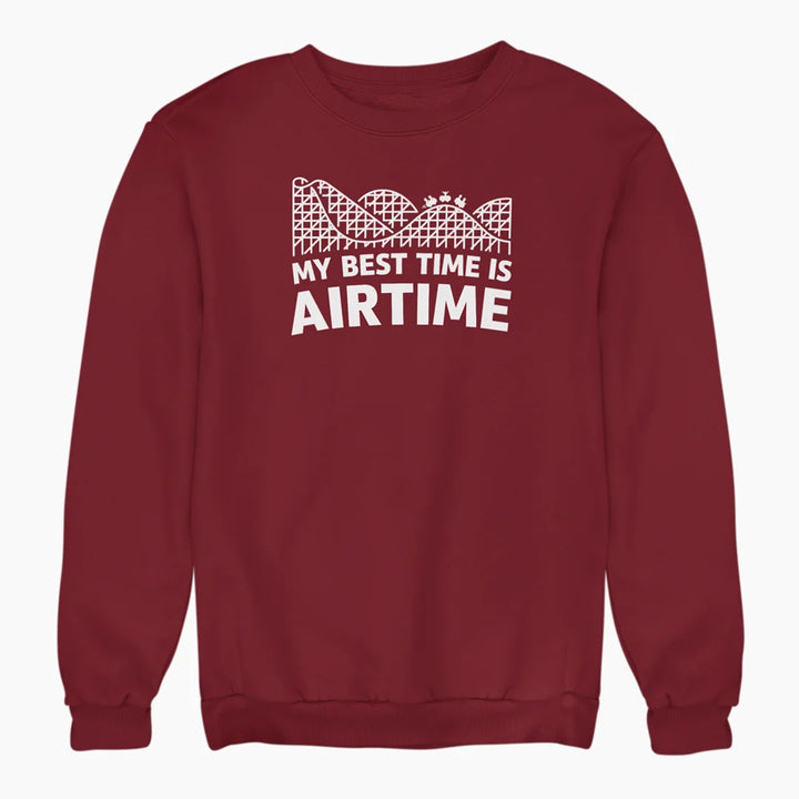 MY BEST TIME IS AIRTIME sweatshirt